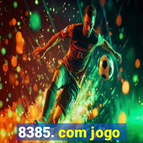 8385. com jogo